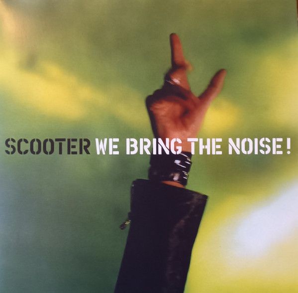 Scooter - We Bring The Noise! (LP)