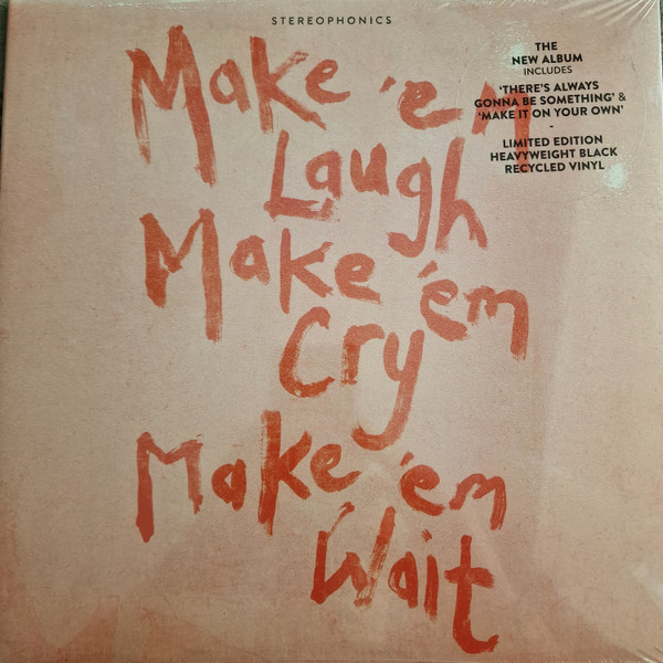 Stereophonics - Make 'Em Laugh, Make 'Em Cry, Make 'Em Wait (LP)