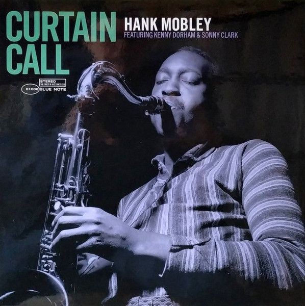 Hank Mobley Featuring Kenny Dorham & Sonny Clark – Curtain Call(LP)