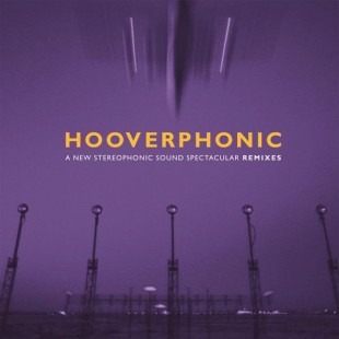 Hooverphonic - A New Stereophonic Sound Spectacular - Remixes (Limited Edit) (Lp)