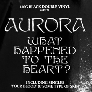 Aurora - What Happened To The Heart? (2LP)