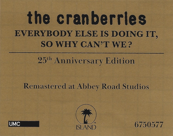 The Cranberries - Everybody Else Is Doing It, So Why Can't We? (25th. Anniversary) (LP)