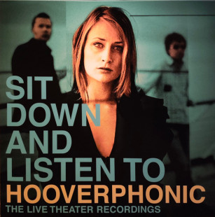 Hooverphonic - Sit Down And Listen To (Limited Edit) (Numbered) (2LP)